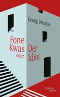 Cover: Fone Kwas oder Der Idiot - Kiepenheuer & Witsch