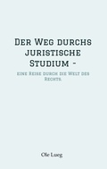 Cover: Der Weg durchs juristische Studium - - tredition