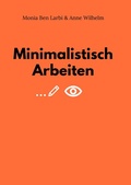 Cover: Minimalistisch Arbeiten - tredition