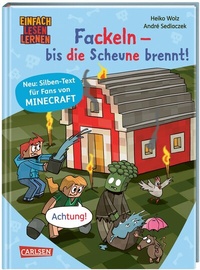 Abbildung von: Minecraft Silben-Geschichten: Fackeln - bis die Scheune brennt! - Carlsen