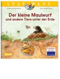 Cover: LESEMAUS 178: Der kleine Maulwurf und andere Tiere unter der Erde - Carlsen
