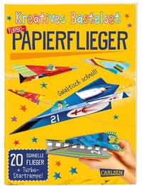 Abbildung von: Bastelset für Kinder: Kreatives Bastelset: Turbo-Papierflieger - Carlsen