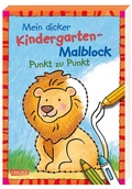 Cover: Mein dicker Kindergarten-Malblock: Punkt zu Punkt - Carlsen