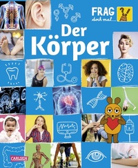Abbildung von: Frag doch mal ... die Maus: Der Körper - Carlsen