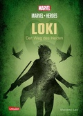 Cover: Marvel Heroes 1: LOKI - Der Weg des Helden - Carlsen