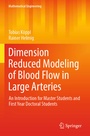 Cover: Dimension Reduced Modeling of Blood Flow in Large Arteries - Springer