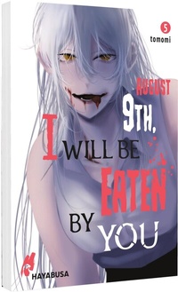 Abbildung von: August 9th, I will be eaten by you 5 - Hayabusa