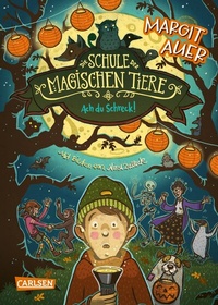Abbildung von: Die Schule der magischen Tiere 14: Ach du Schreck! - Carlsen