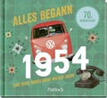 Cover: Alles begann 1954 - Pattloch Geschenkbuch