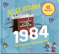 Cover: Alles begann 1984 - Pattloch Geschenkbuch