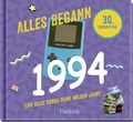 Cover: Alles begann 1994 - Pattloch Geschenkbuch