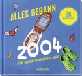 Cover: Alles begann 2004 - Pattloch Geschenkbuch