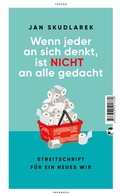 Cover: Wenn jeder an sich denkt, ist nicht an alle gedacht - Tropen