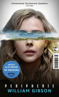 Abbildung von: Peripherie - Das Buch zur Serie THE PERIPHERAL - Tropen