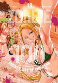 Cover: Zombie 100 - Bucket List of the Dead 12 - Carlsen Manga
