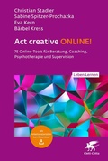 Cover: Act creative ONLINE! (Leben Lernen, Bd. 344) - Klett-Cotta
