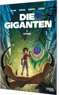 Abbildung von: Die Giganten 5: Luyana - Carlsen Comics