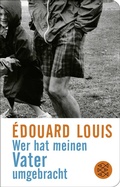 Cover: Wer hat meinen Vater umgebracht - Fischer Taschenbuch
