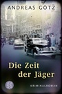 Cover: Die Zeit der J&auml;ger - Fischer Taschenbuch