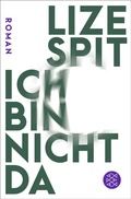 Cover: Ich bin nicht da - Fischer Taschenbuch