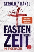 Cover: Fastenzeit. 40 Tage Rache - Fischer Taschenbuch