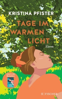 Abbildung von: Tage im warmen Licht - Fischer Taschenbuch
