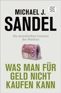Cover: Was man f&uuml;r Geld nicht kaufen kann - Fischer Taschenbuch