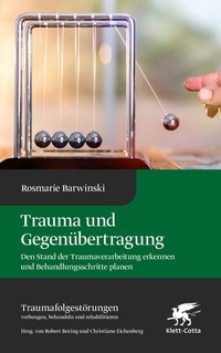 Abbildung von: Trauma und Gegenübertragung (Traumafolgestörungen, Bd. 4) - Klett-Cotta