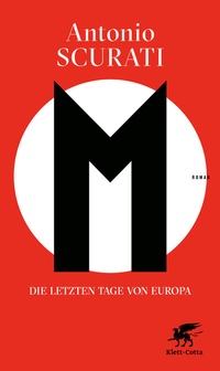 Abbildung von: M. Die letzten Tage von Europa - Klett-Cotta
