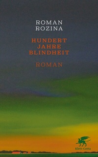 Abbildung von: Hundert Jahre Blindheit - Klett-Cotta