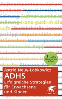 Abbildung von: ADHS - Erfolgreiche Strategien für Erwachsene und Kinder - Klett-Cotta