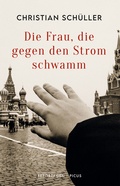 Cover: Die Frau, die gegen den Strom schwamm - Picus Verlag