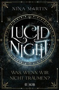 Cover: Lucid Night - Was, wenn wir nicht tr&auml;umen? - FISCHER Sauerl&auml;nder