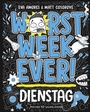 Cover: Worst Week Ever - Dienstag - FISCHER Sauerländer