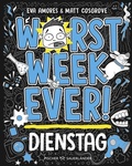 Cover: Worst Week Ever - Dienstag - FISCHER Sauerl&auml;nder