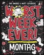 Cover: Worst Week Ever - Montag - FISCHER Sauerländer