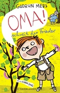 Cover: &raquo;Oma!&laquo;, schreit der Frieder - FISCHER Sauerl&auml;nder