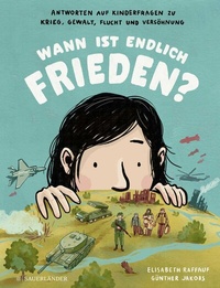 Abbildung von: Wann ist endlich Frieden? - FISCHER Sauerländer