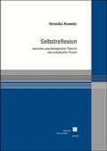 Bild: Selbstreflexion zwischen psychologischer Theorie und schulischer Praxis - Kassel University Press