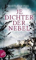 Cover: Je dichter der Nebel - Aufbau Taschenbuch