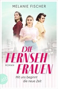 Cover: Die Fernsehfrauen - Aufbau Taschenbuch