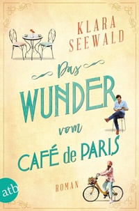 Abbildung von: Das Wunder vom Café de Paris - Aufbau Taschenbuch