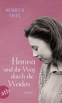 Abbildung von: Hanna und ihr Weg durch die Weiden - Aufbau Taschenbuch