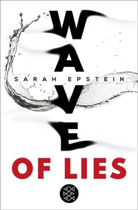 Enlarge image Cover: Wave of Lies - FISCHER Sauerländer