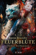 Cover: Feuerbl&uuml;te - Tochter der Flammen - FISCHER Sauerl&auml;nder