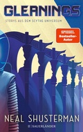 Cover: Gleanings - Storys aus dem Scythe-Universum - FISCHER Sauerl&auml;nder