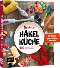 Abbildung von: Meine Häkelküche - Edition Michael Fischer / EMF Verlag