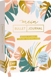 Abbildung von: Mein Bullet Journal (Botanical Edition) Besser planen & Träume verwirklichen - Edition Michael Fischer / EMF Verlag