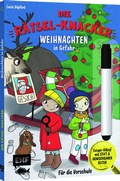 Cover: Die R&auml;tsel-Knacker - Weihnachten in Gefahr (Buch mit abwischbarem Stift) - Edition Michael Fischer / EMF Verlag