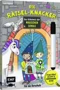 Cover: Die R&auml;tsel-Knacker - Das Geheimnis der magischen Schule (Buch mit abwischbarem Stift) - Edition Michael Fischer / EMF Verlag